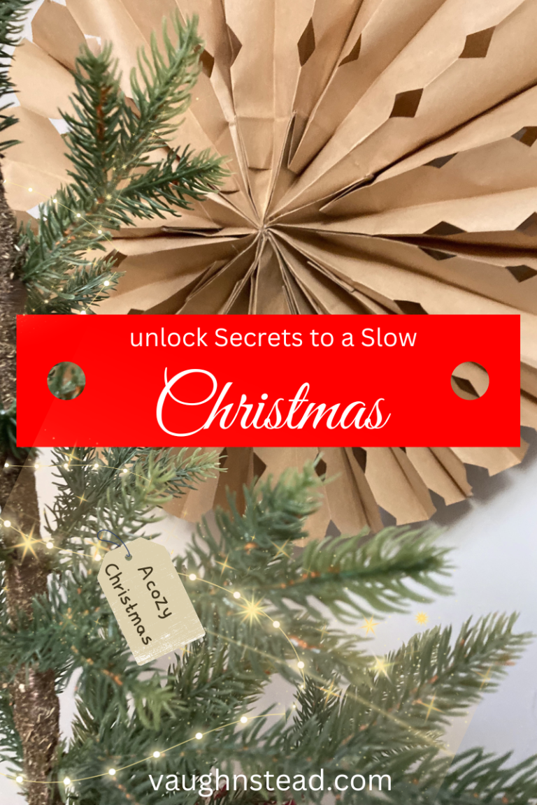 Unlocking The Secrets To A Slow Christmas Vaughnstead